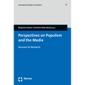 Perspectives on Populism and the Media: Avenues for Research