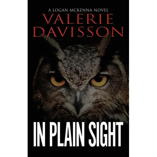 In Plain Sight: A Logan McKenna Mystery Book 8