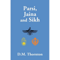 Parsi, Jaina And Sikh