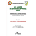 Les Cahiers de psychologie appliquée (CAPSA) Numéro 1: Psychologie et développement