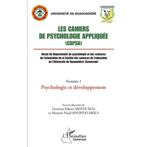 Les Cahiers de psychologie appliquée (CAPSA) Numéro 1: Psychologie et développement
