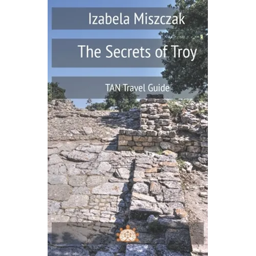 The Secrets of Troy