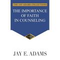 The Importance of Faith in Counseling