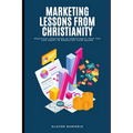 Marketing Lessons From Christianity