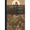 Harmony of the Gospels