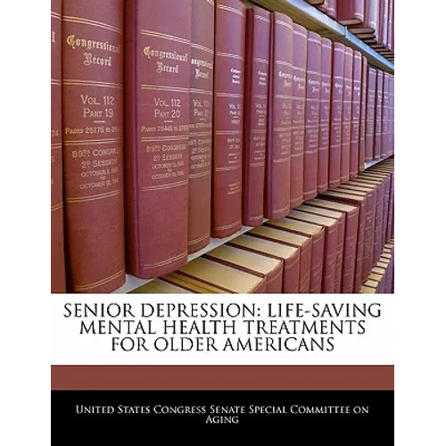 Senior Depression: Life-Saving Mental Health Treatments for Older Americans