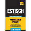 Thematische woordenschat Nederlands-Estisch - 3000 woorden