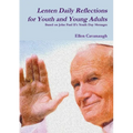 Lenten Daily Reflections for Youth and Young Adults: Based on John Paul II's Youth Day Messages