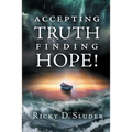 Accepting Truth, Finding Hope!