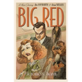Big Red: A Novel Starring Rita Hayworth and Orson Welles