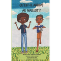 Qu'est-il arrivé au maillot ?