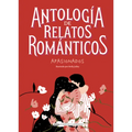 Antología de Relatos Románticos Apasionados