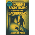 Informe secretísimo sobre los backrooms