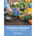 Horticulture Research: Theory and Practice