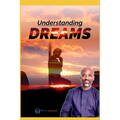 Understanding and Interpreting Dreams