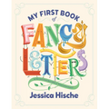 My First Book of Fancy Letters