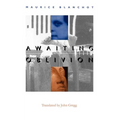 Awaiting Oblivion