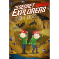 The Secret Explorers and the Cave Crisis