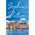 Sophia's Return: Uncovering My Mother's Past