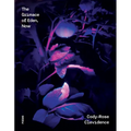The Grimace of Eden, Now