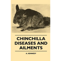 Chinchilla Diseases and Ailments