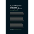 Stylistic Manipulation of the Reader in Contemporary Fiction
