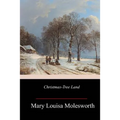 Christmas-Tree Land