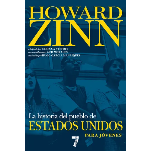 La Historia del Pueblo de Estados Unidos Para Jóvenes: Revisada Y Actualizada