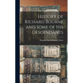 History of Richard Bourne and Some of his Descendants