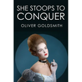She Stoops to Conquer