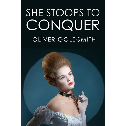 She Stoops to Conquer