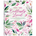 You Are Endlessly Loved: Encouraging Devotions for Women