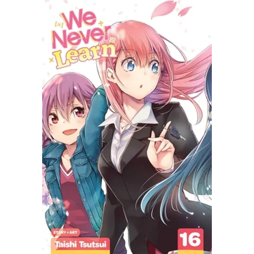 We Never Learn, Vol. 16