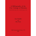 A Bibliography of the City Coinage of Palestine: From the 2nd century B.C. to the 3rd century A.D.