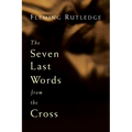 The Seven Last Words from the Cross