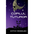 Copilul Tuturor Romanian Edition