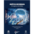 Bioética recobrada. Un regreso a los límites