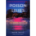 Poison Lilies