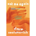 Ask Me Again
