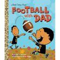 Football with Dad: A Book for Dads and Kids