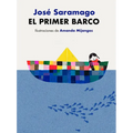 El Primer Barco / The First Boat