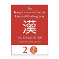 Kanji Learner's Course Graded Reading Sets, Vol. 2: Kanji 101-200