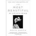 The Most Beautiful: My Life with Prince