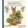 El Cuento Cl疽ico de Pedrito, El Conejo Travieso