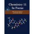 Chemistry 11 in Focus