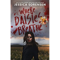 Where Daisies Breathe