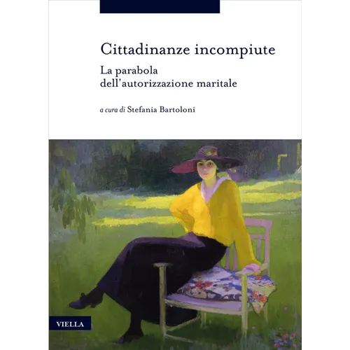 Cittadinanze Incompiute: La Parabola Dell'autorizzazione Maritale