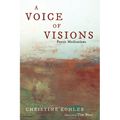 A Voice of Visions: Poetic Meditations