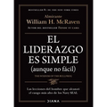 El Liderazgo Es Simple (Aunque No Fácil) / The Wisdom of the Bullfrog: Leadership Made Simple (But Not Easy)