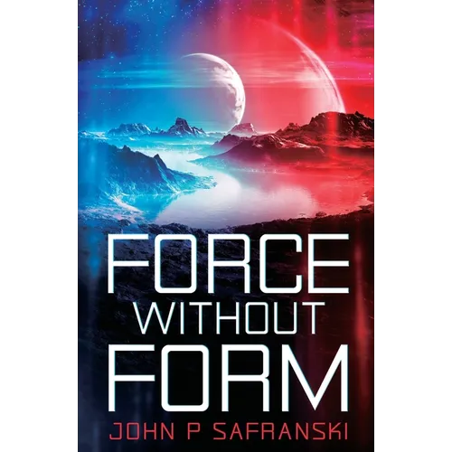 Force Without Form